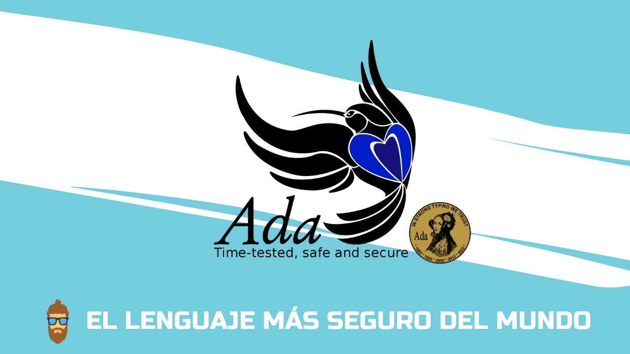 ADA Desde Cero - El lenguaje más seguro del mundo
